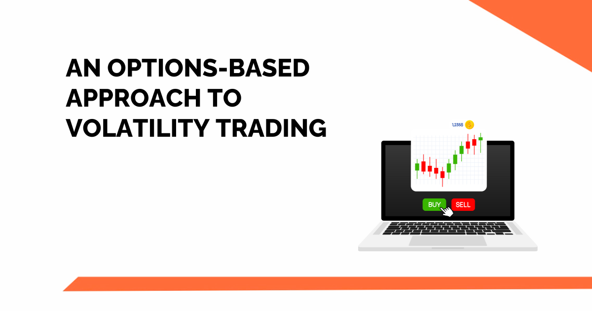 volatility-trading-4-profitable-options-strategies